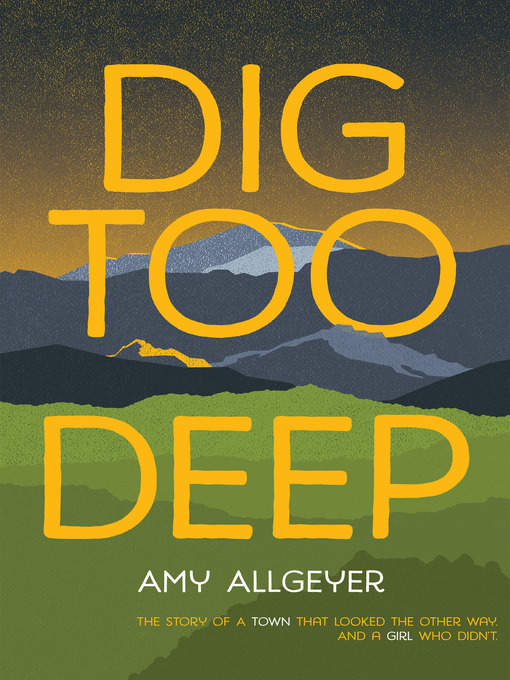 Title details for Dig Too Deep by Amy Allgeyer - Available